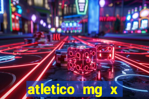 atletico mg x botafogo futemax